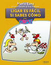 LIGAR ES F�CIL SI SABES C�MO