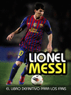 LIONEL MESSI  EL LIBRO DEFINITIVO PARA LOS FANS