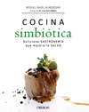COCINA SIMBI�TICA. C�MO NUTRIR Y HACER FELIZ A TU SEGUNDO CEREBRO