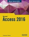 ACCESS 2016  MANUAL IMPRESCINCIBLE