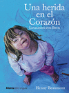 UNA HERIDA EN MI CORAZ�N (C�MIC DE SUPERACI�N Y AUTOAYUDA SOBRE S�NDROME DE DOWN