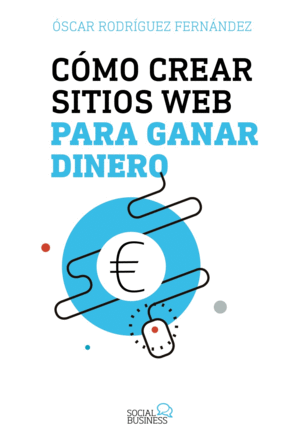 C�MO CREAR SITIOS WEB PARA GANAR DINERO