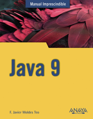 JAVA 9  MANUAL IMPRESCINDIBLE