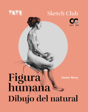 FIGURA HUMANA. DIBUJO DEL NATURAL