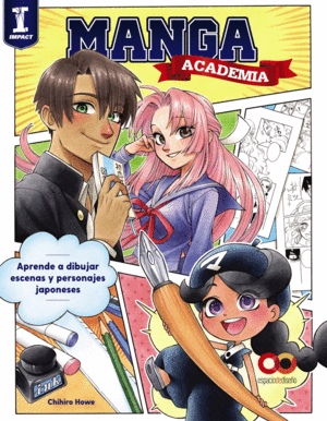 ACADEMIA MANGA. APRENDE A DIBUJAR ILUSTRACIONES AL ESTILO JAPONS