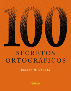 100 SECRETOS ORTOGRFICOS