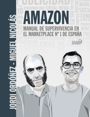 AMAZON. MANUAL DE SUPERVIVENCIA EN EL MARKETPLACE N1 DE ESPAA