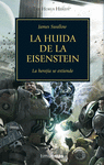 HORUS HERESY 4 LA HUIDA DE LA EISENSTEIN