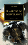 HORUS HERESY 18 EL ASEDIO DE LA DELIVERANCE