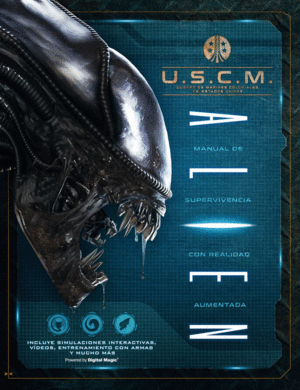 ALIEN: MANUAL DE SUPERVIVENCIA CON REALIDAD AUMENT