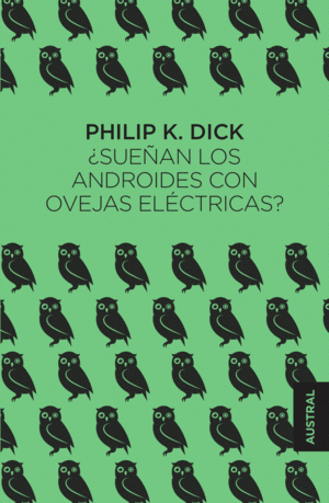 SUEAN LOS ANDROIDES CON OVEJAS ELECTRICAS?