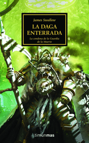 THE HORUS HERESY N 54/54 LA DAGA ENTERRADA