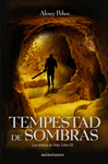 TEMPESTAD DE SOMBRAS CRONICAS DE SIALA 3