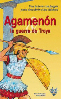 AGAMEN�N Y LA GUERRA DE TROYA