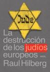 DESTRUCCION DE LOS JUDIOS EUROPEOS  LA