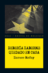 DEBERIA HABERME QUEDADO EN CASA (195)