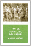 DERS� UZAL�/ POR EL TERRITORIO DEL USSURI