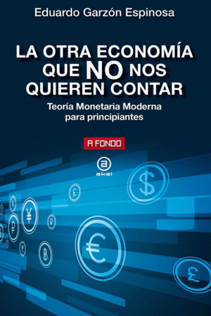 LA OTRA ECONOM�A QUE NO NOS QUIEREN CONTAR