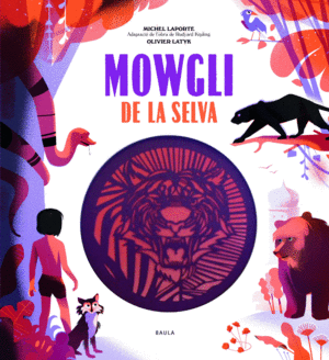 MOWGLI DE LA SELVA   CAT