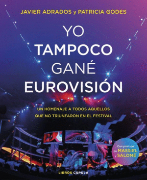 YO TAMPOCO GAN� EUROVISI�N