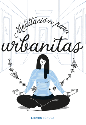 MEDITACIN PARA URBANITAS