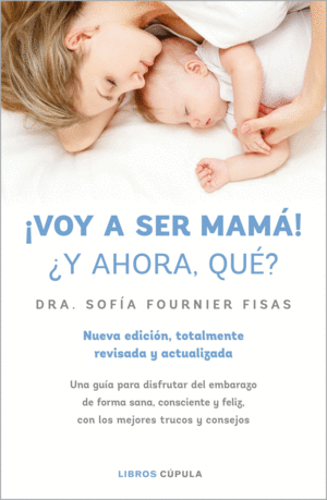 �VOY A SER MAM�! �Y AHORA QU�