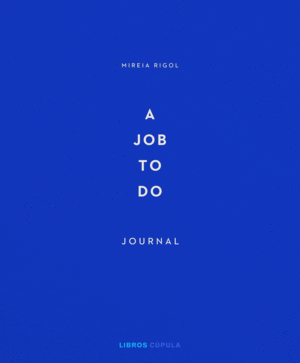A JOB TO DO