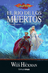 EL RO DE LOS MUERTOS LA GUERRA DE LOS ESPIRITUS 2