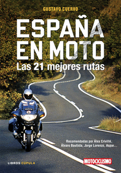 ESPAA EN MOTO 21 MEJORES RUTAS