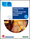 ADMINISTRACION GESTION COMERCIALIZACION PEQUE�A EMPRESA GM