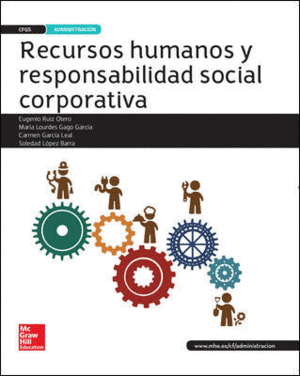 RECURSOS HUMANOS Y RESPONSABILIDAD SOCIAL CORPORATIVA. LIBRO ALUMNO GS.