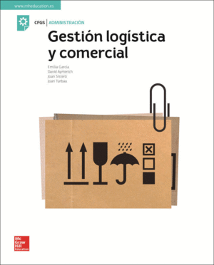 LA GESTION LOGISTICA Y COMERCIAL GS. LIBRO ALUMNO.