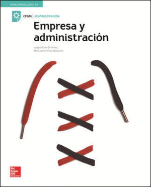 EMPRESA Y ADMINISTRACION GM. LIBRO ALUMNO.