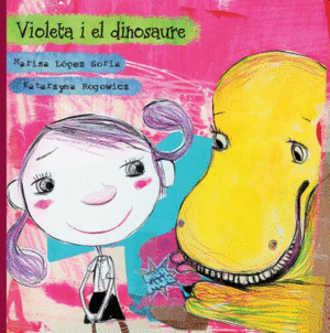 LA VIOLETA I EL DINOSAURE