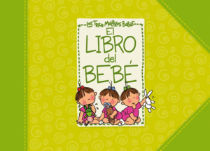 EL LIBRO DEL BEB DE LAS TRES MELLIZAS