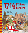 1714  L´ULTIMA BANDERA