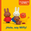 AVENTURAS DE MIFFY 1 HOLA, SOY MIFFY!