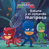 PJMASKS  GATUNO Y EL COMANDO MARIPOSA