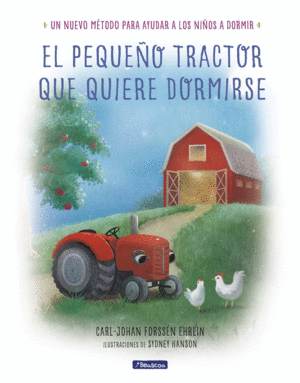 EL PEQUE�O TRACTOR QUE QUIERE DORMIRSE