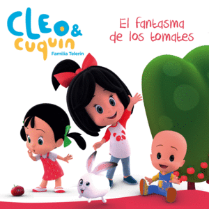 CLEO Y CUQUIN  EL FANTASMA DE LOS TOMATES