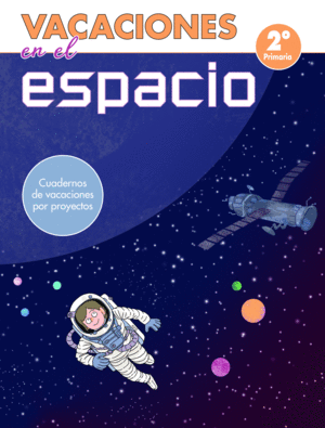 VACACIONES EN EL ESPACIO - 2 DE PRIMARIA