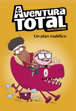 AVENTURA TOTAL 2 UN PLAN MALIFICO