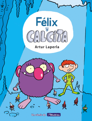 FLIX Y CALCITA 1  MI PRIMER COMIC