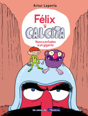 FLIX Y CALCITA 2  NUNCA ENFADES A UN GIGANTE -COMIC-