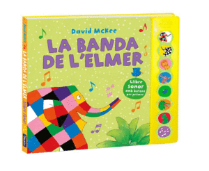 LA BANDA DE L'ELMER   (LLIBRE DE SONS)