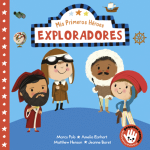 EXPLORADORES (MIS PRIMEROS HROES)  CARTONE