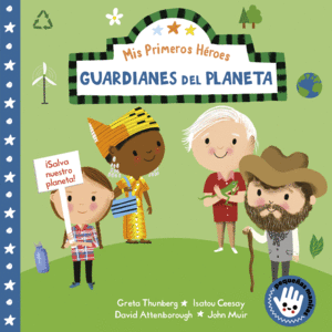 GUARDIANES DEL PLANETA (MIS PRIMEROS HROES)  CARTONE