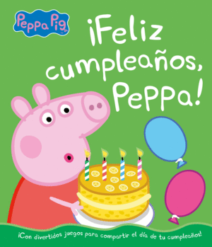 FELIZ CUMPLEAOS, PEPPA (PEPPA PIG)