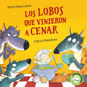 LOS LOBOS QUE VINIERON A CENAR   CARTONE