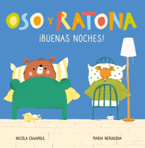 OSO Y RATONA  BUENAS NOCHES!    CARTONE